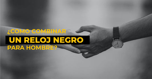 ¿Como combinar un reloj negro para hombre?