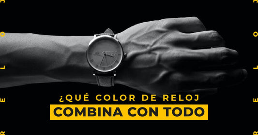 ¿Qué color de reloj combina con todo?